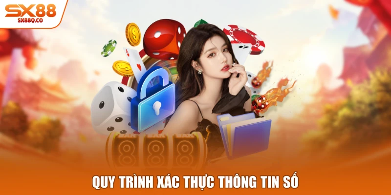 Quy trình xác thực thông tin số