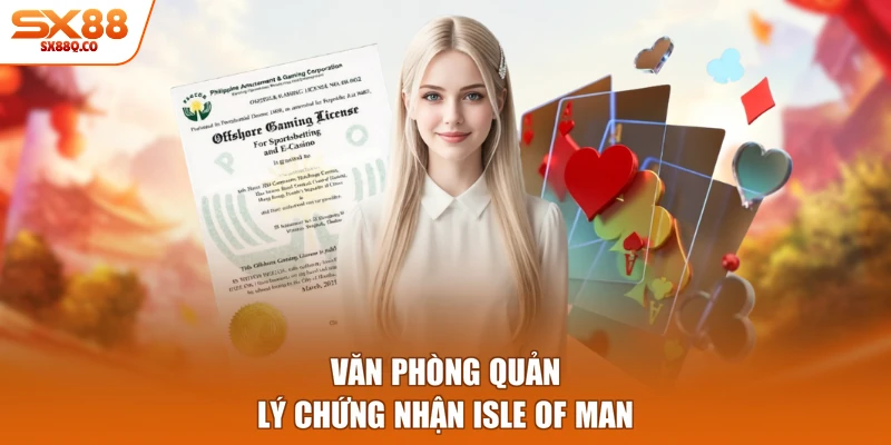 Văn phòng quản lý chứng nhận Isle of Man